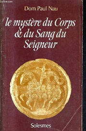 Le Mystère du corps et du sang du Seigneur